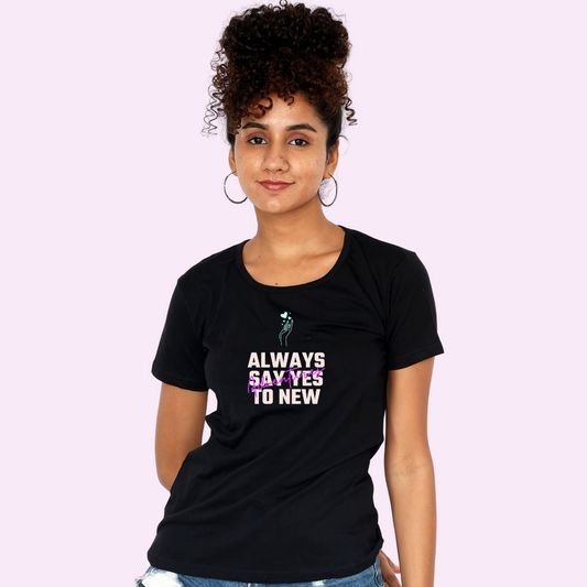 Always Say Yes / WOMENS Regular T-Shirts ||   || Limited Edition by PureKinits